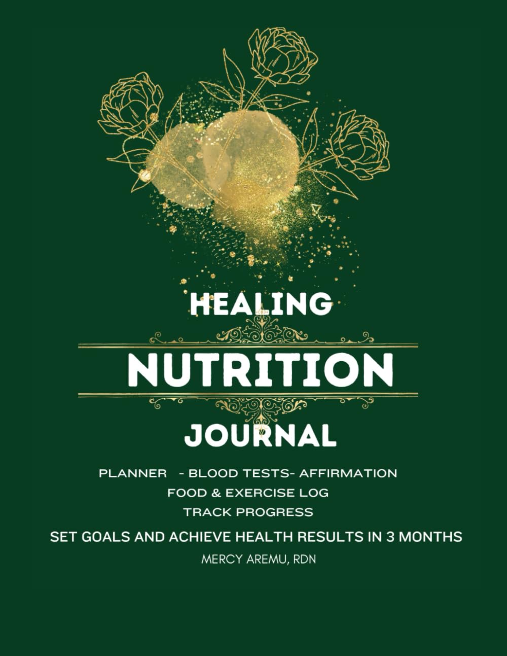Healing Nutrition Journal: 3-Month Women's Health Planner (A5, Ruled, Paperback) 1 Healing Nutrition Journal: 3-Month Women's Health Planner (A5, Ruled, Paperback)